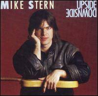 Mike Stern : Upside Downside
